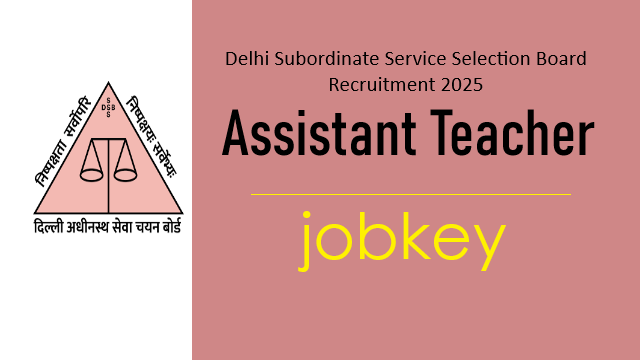 DSSSB Assistant Teacher Primary Online Form 2025-jobkey